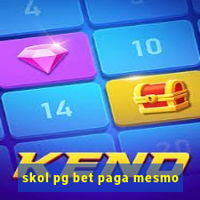 skol pg bet paga mesmo